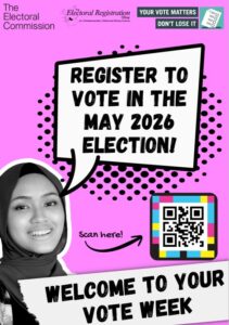 Pink background with speech bubble from person saying Register to vote in the May 2026 Election and a QR or Navilens code saying scan here. Bottom banner says "Welcome to your Vote Week".